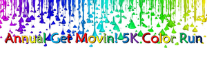 Annual Get Movin! 5K Color Run